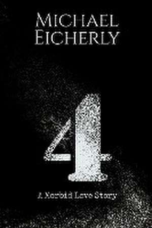 4 de Michael Eicherly