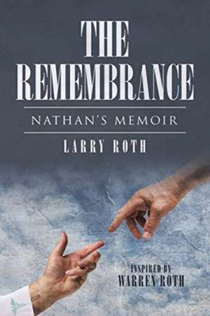 The Remembrance de Larry Roth