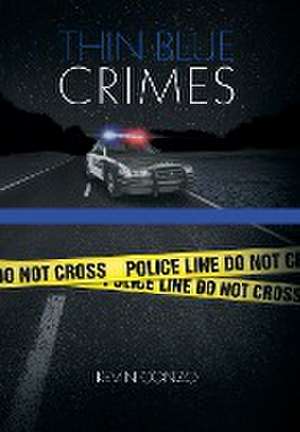 Thin Blue Crimes de Kevin Conzo