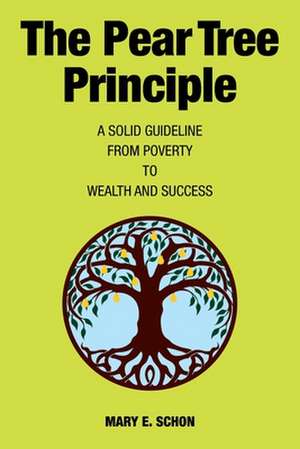 The Pear Tree Principle de Mary Schon