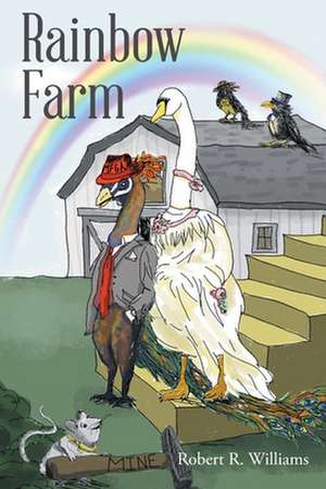 Rainbow Farm de Robert R. Williams