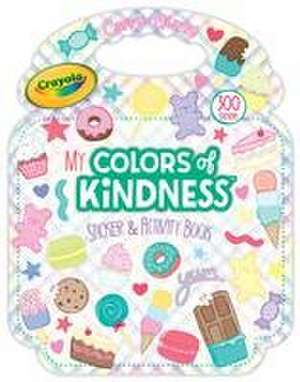 Crayola: My Colors of Kindness Sticker and Activity Purse de Editors of Dreamtivity