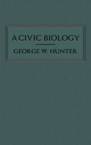 A Civic Biology de George W. Hunter