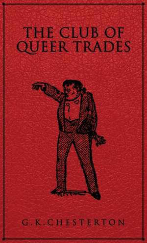 The Club of Queer Trades de G. K. Chesterton