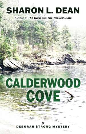 Calderwood Cove de Sharon L. Dean