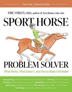 The Sport Horse Problem Solver de Eric Smiley