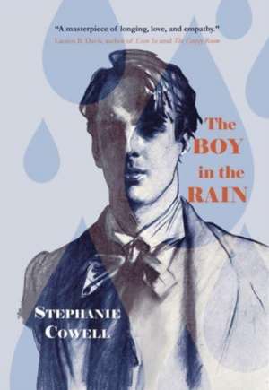 The Boy in the Rain de Stephanie Cowell