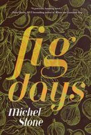 Fig Days de Michel Stone