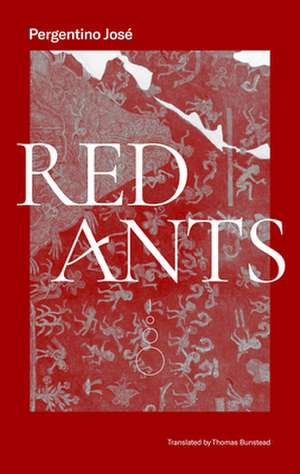 Red Ants de Jose Pergentino