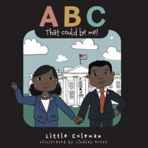 ABC That Could Be Me de Little Coleman