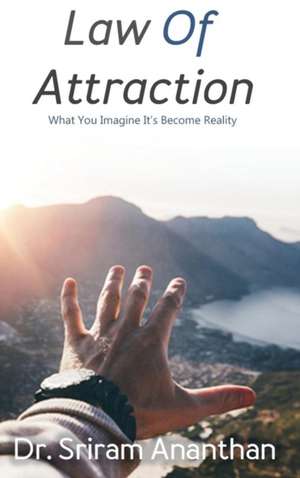 Law Of Attraction de Sriram Ananthan