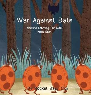 War Against Bats de Rocket Baby Club