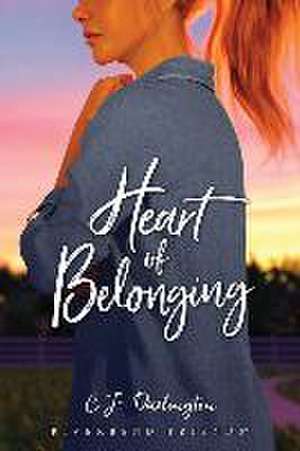 Heart of Belonging de C. J. Darlington