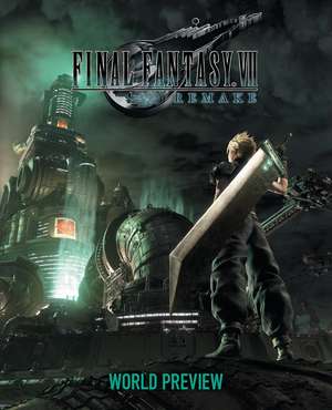 Final Fantasy VII Remake: World Preview de Square Enix