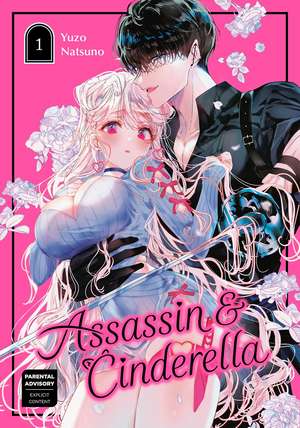 Assassin & Cinderella 01 de Yuzo Natsuno