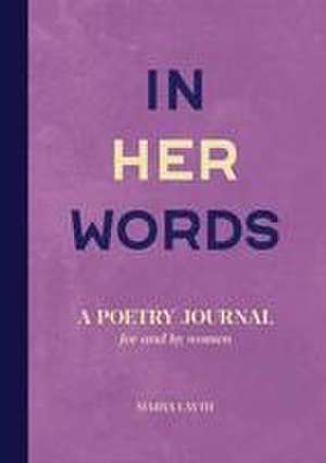 In Her Words de Marya Layth