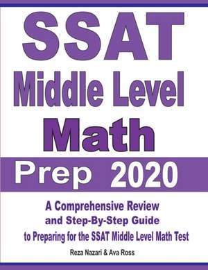 SSAT Middle Level Math Prep 2020 de Reza Nazari