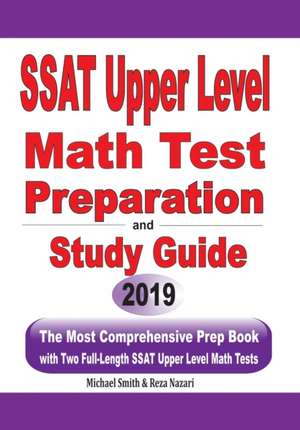 SSAT Upper Level Math Test Preparation and study guide de Reza Nazari