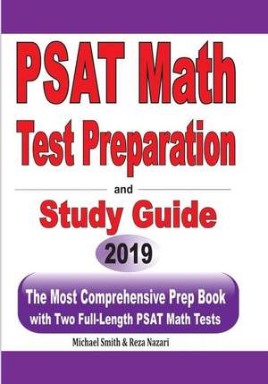 PSAT Math Test Preparation and Study Guide de Michael Smith