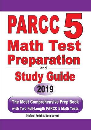 PARCC 5 Math Test Preparation and Study Guide de Michael Smith