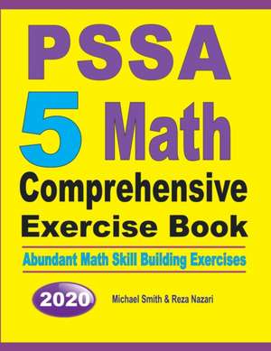 PSSA 5 Math Comprehensive Exercise Book de Michael Smith