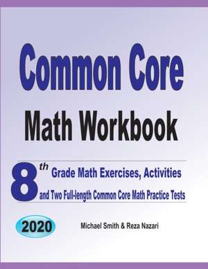 Common Core Math Workbook de Michael Smith