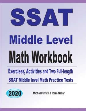 SSAT Middle Level Math Workbook de Michael Smith