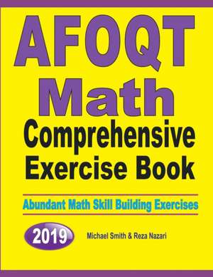 AFOQT Math Comprehensive Exercise Book de Michael Smith