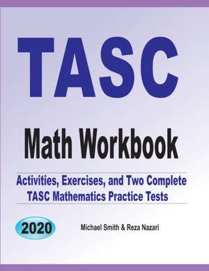 TASC Math Workbook de Michael Smith