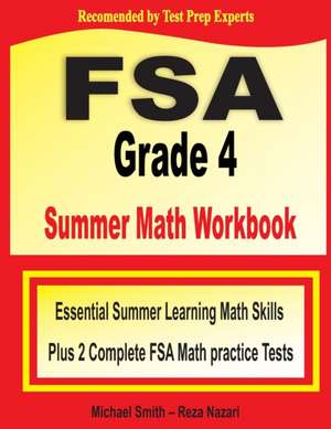 FSA Grade 4 Summer Math Workbook de Michael Smith