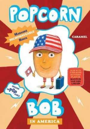 Popcorn Bob 3 de Maranke Rinck