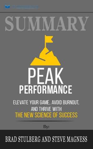 Summary of Peak Performance de Readtrepreneur Publishing