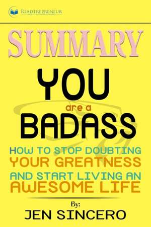 Summary of You Are a Badass de Readtrepreneur Publishing