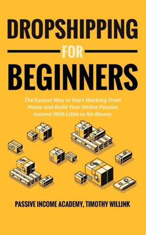 Dropshipping for Beginners de Timothy Willink