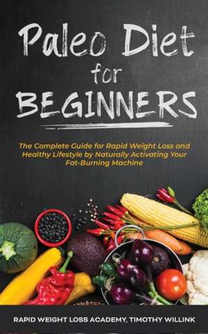 Paleo Diet for Beginners de Timothy Willink