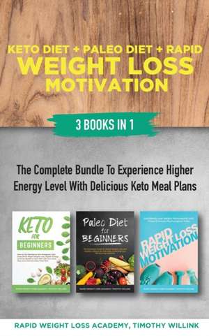 Keto Diet + Paleo Diet + Rapid Weight Loss Motivation de Rapid Weight Loss Academy