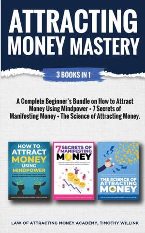 Attracting Money Mastery de Law of Attraction Money Academy