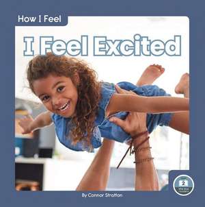 I Feel Excited de Connor Stratton