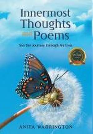 Innermost Thoughts and Poems de Warrington Anita