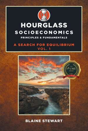 Hourglass Socioeconomics de Blaine Stewart