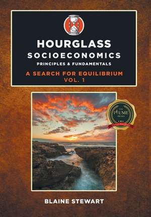 Hourglass Socioeconomics de Blaine Stewart