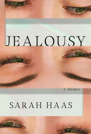 Jealousy de Sarah Haas