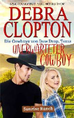 Clopton, D: Unerwarteter Cowboy