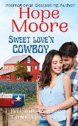 Sweet Love'n Cowboy de Hope Moore