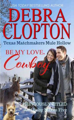 Be My Love, Cowboy de Debra Clopton