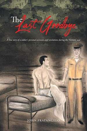 The Last Goodbye de John Fratangelo