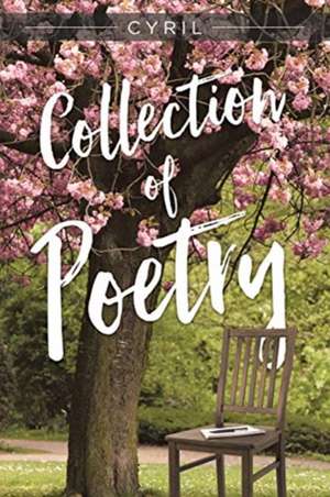 Collection of Poetry de Cyril