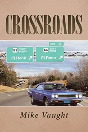 Crossroads de Mike Vaught