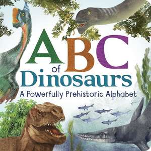 ABC of Dinosaurs de Carmine Falcone