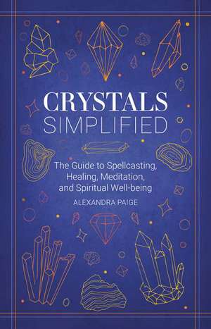 Crystals Simplified de Isabella Ferrari